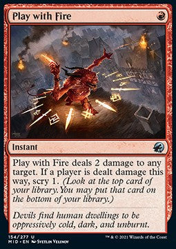 Play with Fire