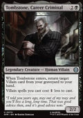 Tombstone, Career Criminal